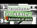 Banderas de África | ¿A qué país pertenece cada bandera? | Test