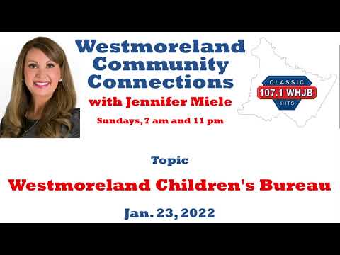 Westmoreland Community Connections (1-23-22)