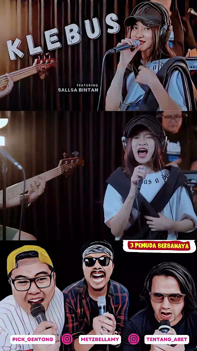 Klebus - 3 Pemuda Berbahaya feat  Sallsa Bintan
