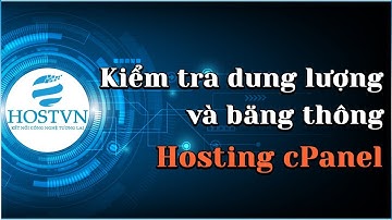 Hướng dẫn kiểm tra dung lượng và băng thông trên Hosting cPanel | HOSTVN