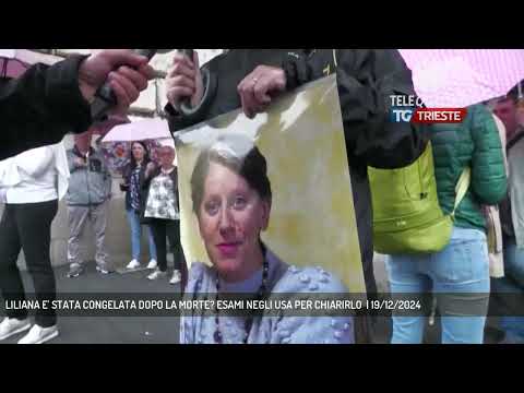 LILIANA E' STATA CONGELATA DOPO LA MORTE? ESAMI NEGLI USA PER CHIARIRLO  | 19/12/2024