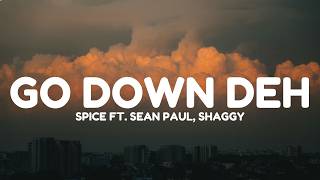 Spice  Go Down Deh s Ft Sean Paul Shaggy