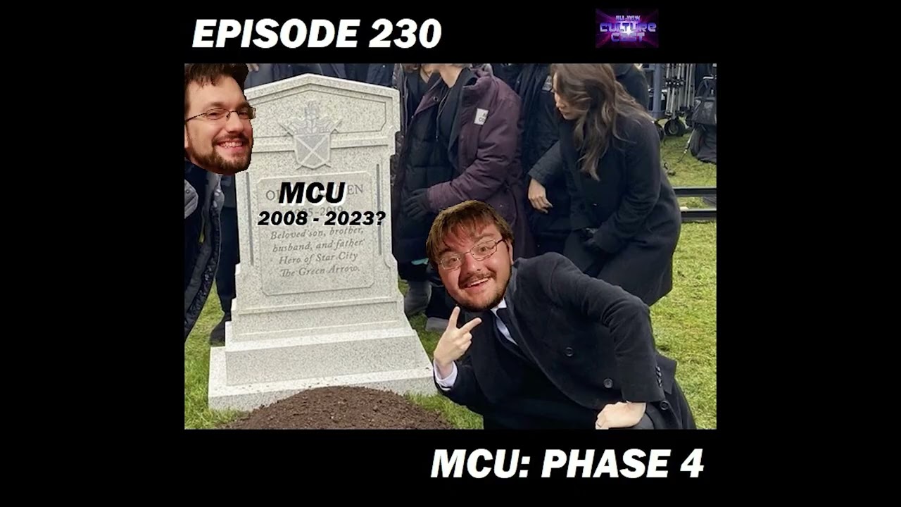 Episode 230: MCU: Phase 4