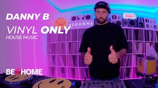 Danny B - House Music Vinyl DJ Set I EP.#014
