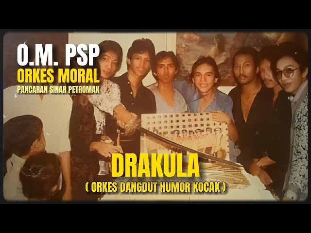 OM PSP - DRAKULA ( ORKES DANGDUT HUMOR ) class=