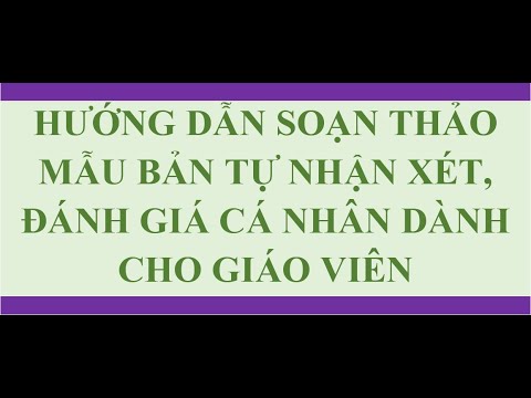 Video: Cách Viết Nhận Xét Của Giáo Viên