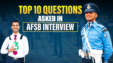 Top 10 Important Questions Asked in AFSB Interview | Tricky AFSB Interview Questions for Interview