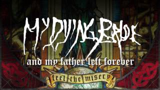 Video thumbnail of "My Dying Bride - And My Father Left Forever (from Feel the Misery)"