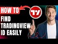 How to Find TradingView ID Easily 2026