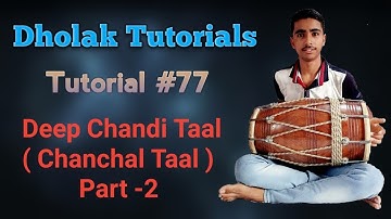 Dholak Tutorial #77 On Dholak || Deepchandi Taal Part -2
