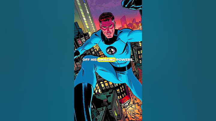 Reed Richards' Powers Became More Disturbing 😅