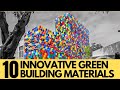 10 innovative green building materials to watch in 2023