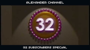 32 Subscribers Special