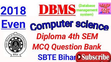Diploma।। DBMS।। computer science।।4th sem।।2018 (even)।। MCQ question bank।। computer science।SBTE।