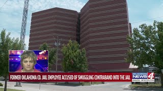 Former Oklahoma Co. Jail employee accused of smuggling contraband into the jail