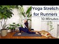 Yoga for Runners | Hip &amp; Hamstring Stretch | Pre/Post Run Stretch | 10 Minute Class