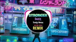 Inez - Stronger 冰河时代 (Funky House Tiktok Remix 2023) DJ抖音版 || Hot Tiktok Douyin