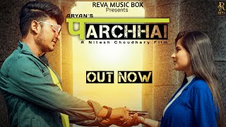 Parchhai (Teaser) - Aryan & Simran Thakur || NYC Bhoria || Nitesh Choudhary