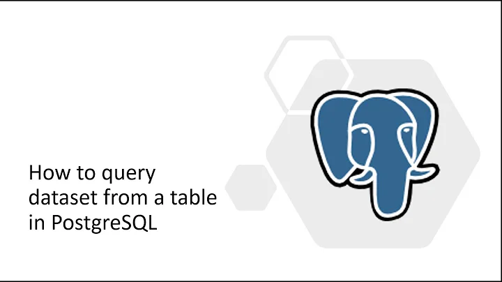 How to Fetch dataset from a table in PostgreSQL