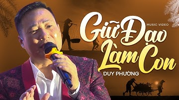 Giữ Đạo Làm Con - Duy Phường | Ca Khúc Ý Nghĩa Về Cha Mẹ
