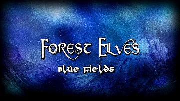 Forest Elves - Blue Fields 【Final Fantasy VIII Cover】