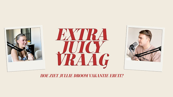 ONZE DROOMVAKANTIE EN HOE ORDINAIR WE 'M MAKEN - EXTRA JUCY VRAAG - BREEK DE WEEK met THOMAS & JOY