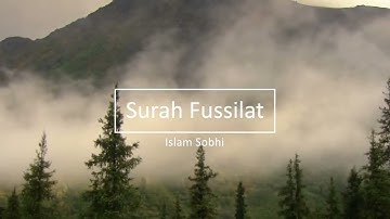 || سورة فصلت|| 🎧  بصوت "إسلام صبحي"