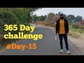 365 Day Self Change Challenge | 365 Day challenge Day -15 | Skipping Exercise