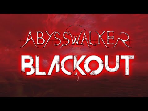 AbyssWalker - Blackout (Official Lyric Video)