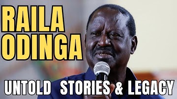 RAILA ODINGA: THE UNTOLD STORY OF KENYA