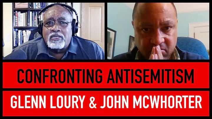 How Should We Handle Antisemitism? | Glenn Loury &...