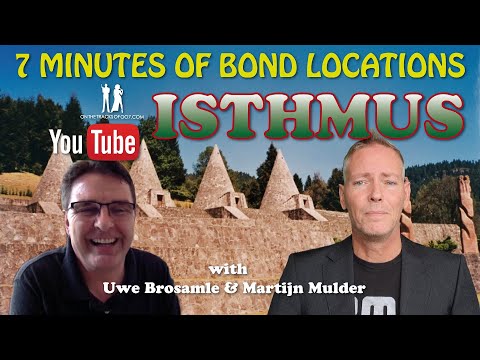 7 MINUTES OF BOND LOCATIONS: Isthmus / Mexico (episode 11)