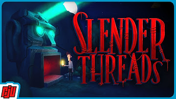 SLENDER THREADS Part 3 | Lovecraftian Indie Horror Game