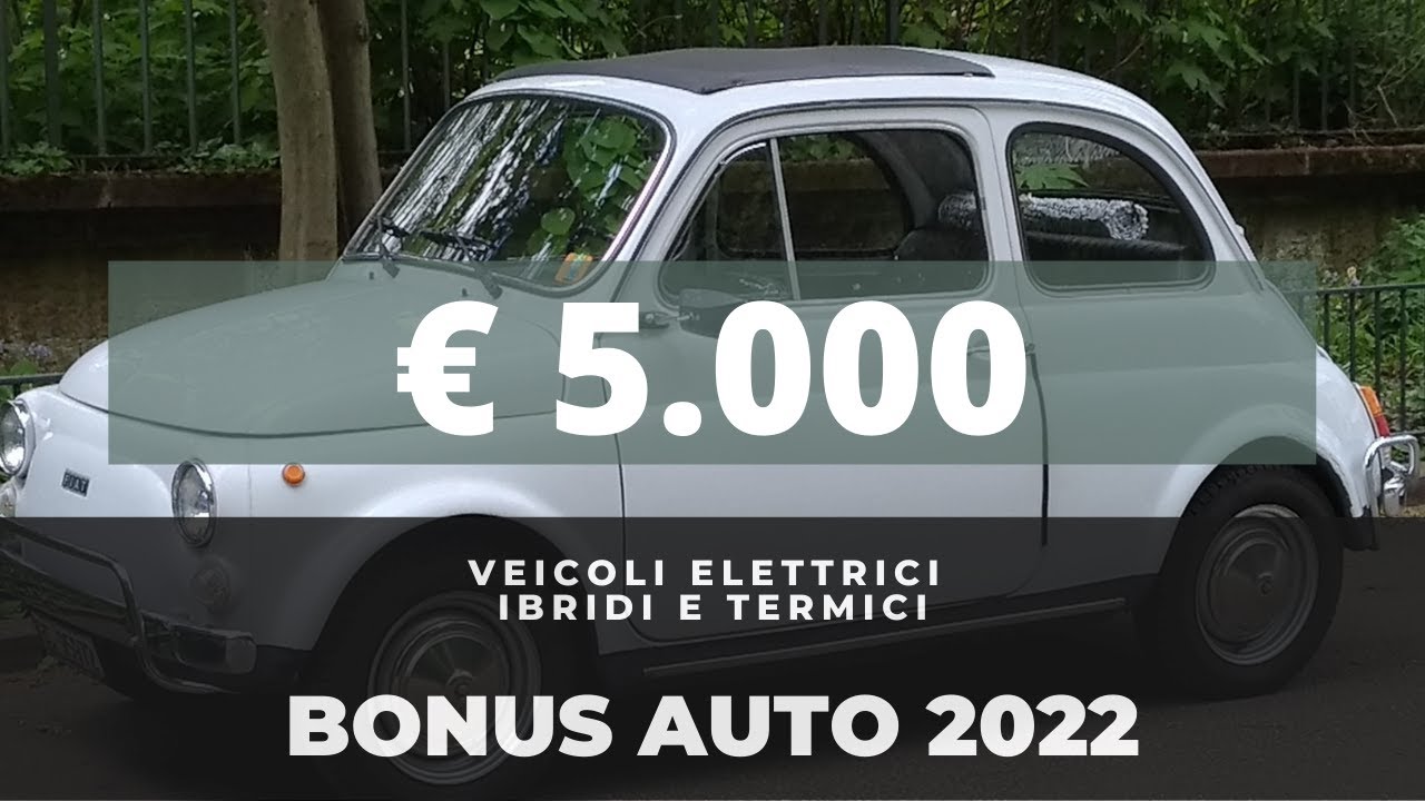 BONUS AUTO 2022 - fino a 5mila euro