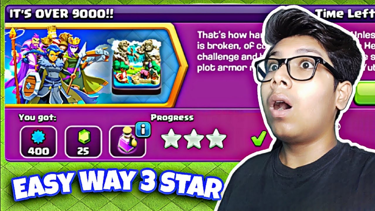 EASY WAY TO 3 STAR IT'S OVER 9000!! CHALLENGE IN CLASH OF CLANS