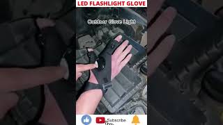 LED Flashlight Glove | Download short videos | #shortsfeed #shorts #youtubegrowth screenshot 4