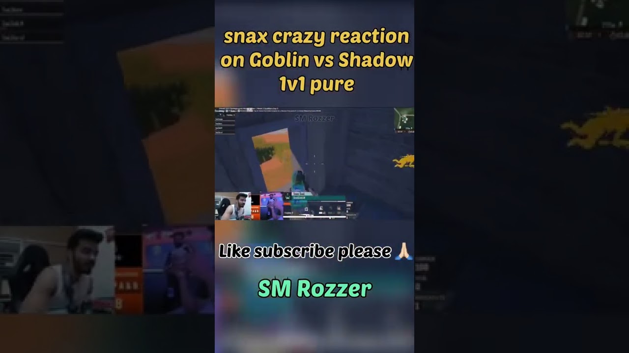 Snax crazy reaction on goblin vs shadow 1v1 pure 😱🔥