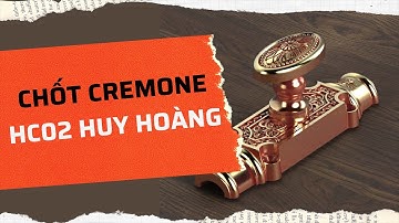 Chốt Cremone HC02 Huy Hoàng