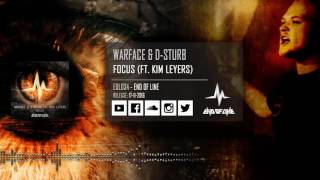 Warface & D-Sturb Feat. Kim Leyers - Focus #Eol034