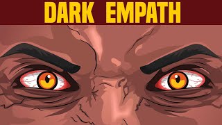 10 Signs of a Dark Empath - The Most Dangerous Personality Type