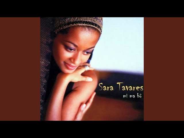 Sara Tavares - I've Got A Song In My Heart