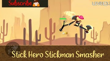 STICK HERO STICKMAN SMASHER GAMEPLAY #1 #youtubegaming #stickmanvideo #stickmanhero #youtubevideos
