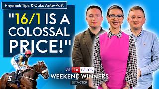 16/1 TEMPLE STAKES PICK! HAYDOCK TIPS + OAKS ANTE-POST | WEEKEND WINNERS