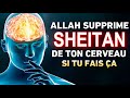 Si tu fais a allah enlvera le diable de ton cerveau