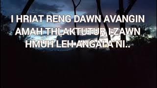 I rilrú a nat chuan lo ngaithla lawk teh!!