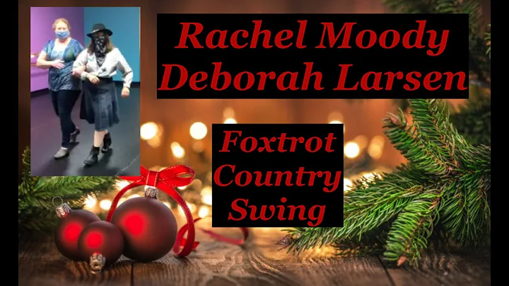 Rachel Moody and Deborah Larsen Foxtrot Country Sw...