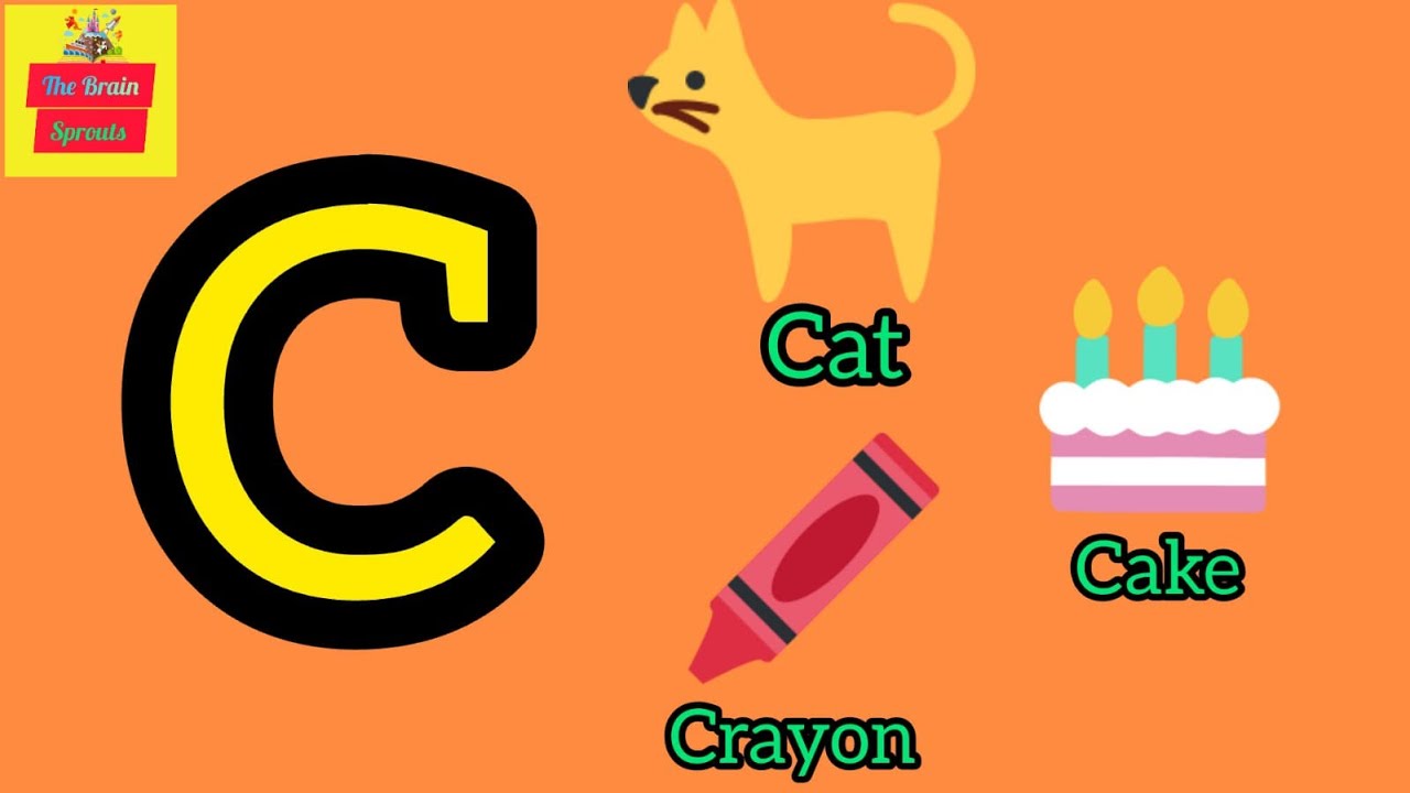 Alphabet C | Objects beginning with letter C | Phonics Letter - C Song ...