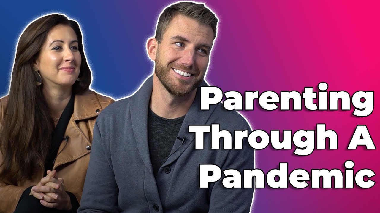Parenting in the Midst of a Pandemic - YouTube