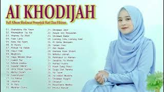 Full Album Sholawat Merdu Ai Khodijah | Sholawat Terbaru 2024 AI KHODIJAH