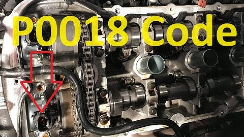 Causes and Fixes P0018 Code: Crankshaft Position- Camshaft Position Correlation (Bank 2, Sensor A)